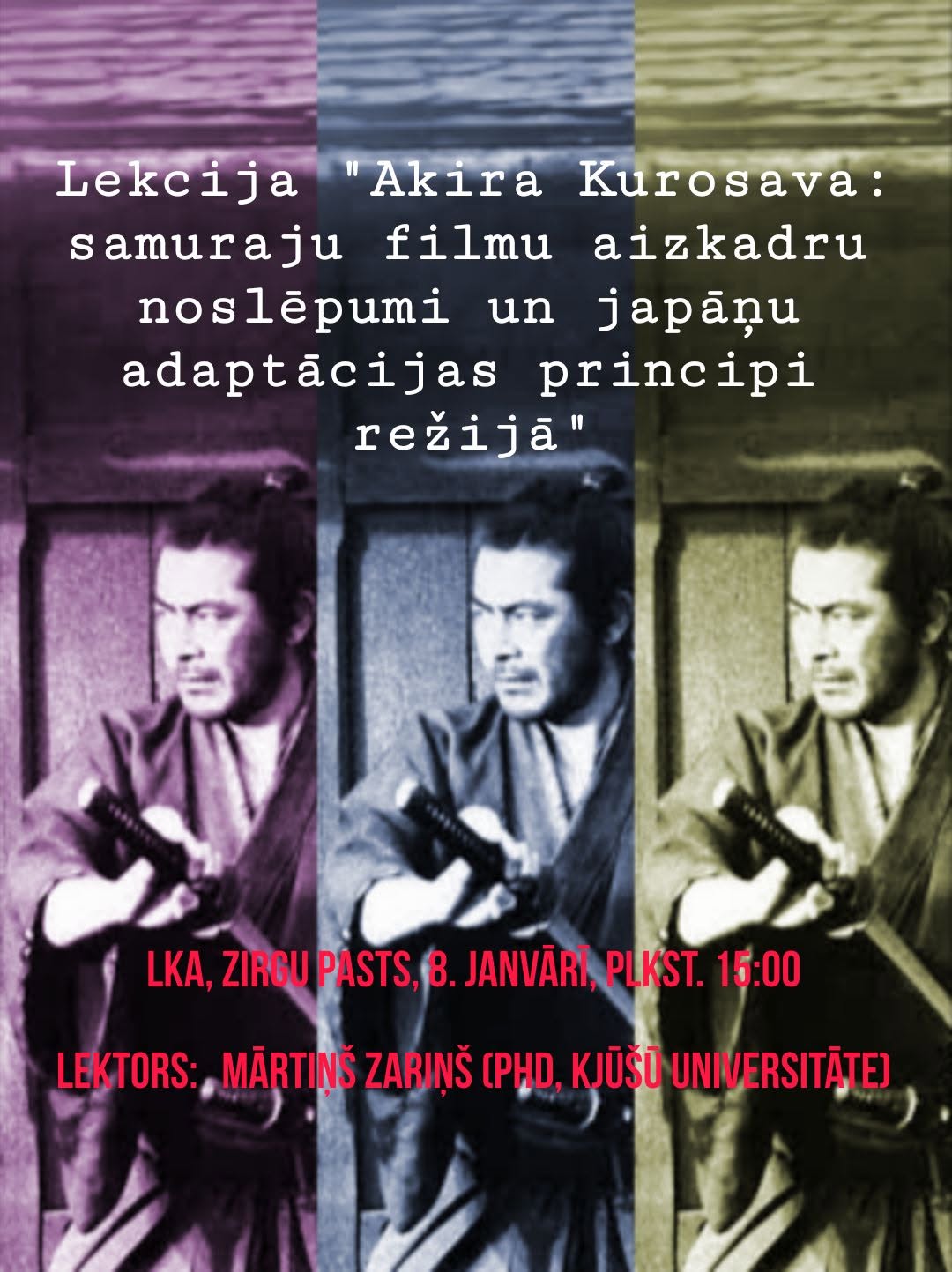 Lekcija par Akiru Kurosavu un samuraju filmām